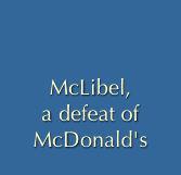   McLibel,  a defeat of McDonald's
