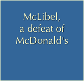  McLibel,  a defeat of McDonald's