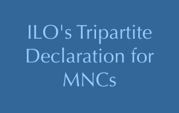  ILO's Tripartite Declaration for MNCs