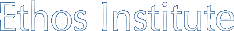 Ethos Institute